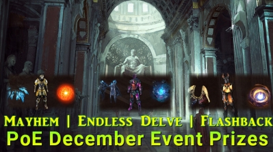 Path of Exile December Event Prizes - Mayhem, Endless Delve, Flashback